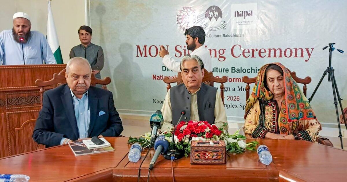 بلوچستان حکومت اور ناپا میں اہم معاہدہ، صوبے کے فنکاروں کے لیے نئے مواقع کی امید